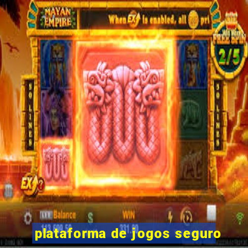 plataforma de jogos seguro